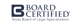 Board Certified Texas Board of Legal Specialization
